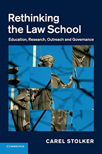 Imagen de archivo de Rethinking the Law School: Education, Research, Outreach and Governance a la venta por Lucky's Textbooks