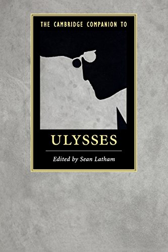 The Cambridge Companion to Ulysses (Cambridge Companions to Literature)