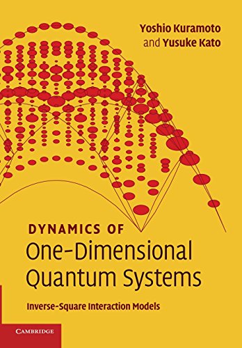 Stock image for Dynamics of One-Dimensional Quantum Systems: Inverse-Square Interaction Models for sale by Chiron Media