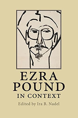 Stock image for Ezra Pound in Context for sale by Revaluation Books