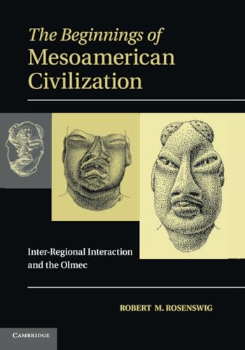 Beispielbild fr The Beginnings of Mesoamerican Civilization zum Verkauf von GF Books, Inc.