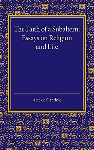 Imagen de archivo de The Faith of a Subaltern: Essays On Religion And Life a la venta por Chiron Media