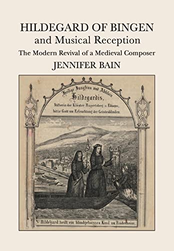 Stock image for Hildegard of Bingen and Musical Reception: The Modern Revival of a Medieval Composer for sale by ThriftBooks-Atlanta