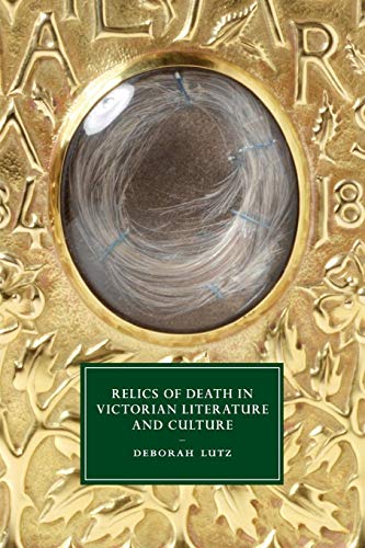 Imagen de archivo de Relics of Death in Victorian Literature and Culture a la venta por Better World Books