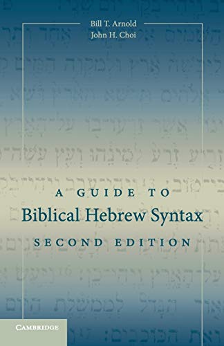 Beispielbild fr A Guide to Biblical Hebrew Syntax zum Verkauf von Blackwell's