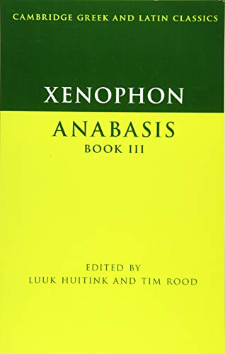 9781107437432: Xenophon: Anabasis Book III