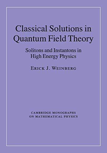 9781107438057: Classical Solutions in Quantum Field Theory