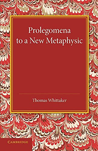 9781107438170: Prolegomena to a New Metaphysic
