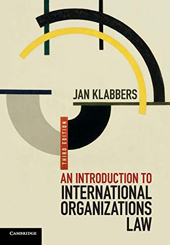 9781107439719: An Introduction to International Organizations Law