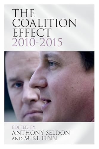 Imagen de archivo de The Coalition Effect, 2010 "2015 a la venta por WorldofBooks