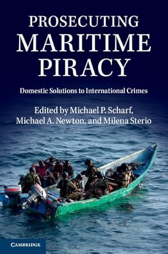 Stock image for Prosecuting Maritime Piracy: Domestic Solutions to International Crimes for sale by Jaycey Books