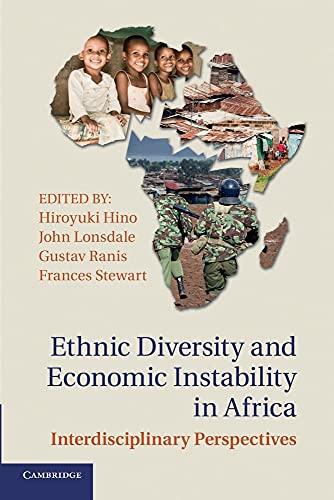 Imagen de archivo de Ethnic Diversity and Economic Instability in Africa: Interdisciplinary Perspectives a la venta por HPB-Emerald