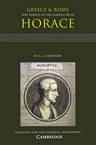 9781107444447: Horace: 42 (New Surveys in the Classics, Series Number 42): Greece & Rome