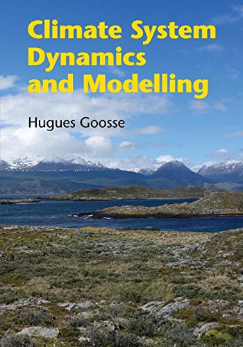 Stock image for Climate System Dynamics and Modelling for sale by ThriftBooks-Atlanta