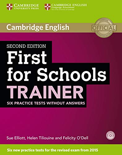 Imagen de archivo de First for schools trainer. Practice tests. Without answers. Con CD Audio. Con espansione online a la venta por medimops