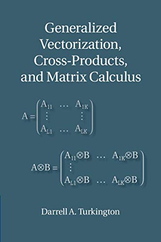 9781107448728: Generalized Vectorization, Cross-Products, and Matrix Calculus