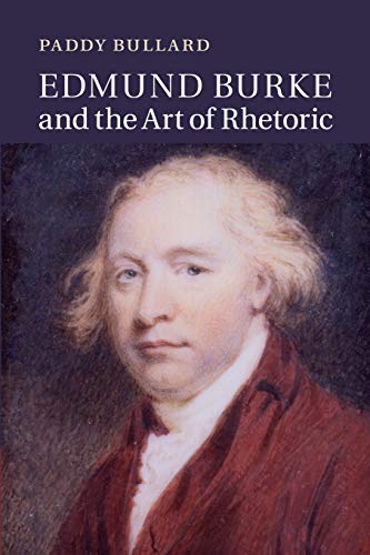 Stock image for Edmund Burke and the Art of Rhetoric for sale by Lucky's Textbooks