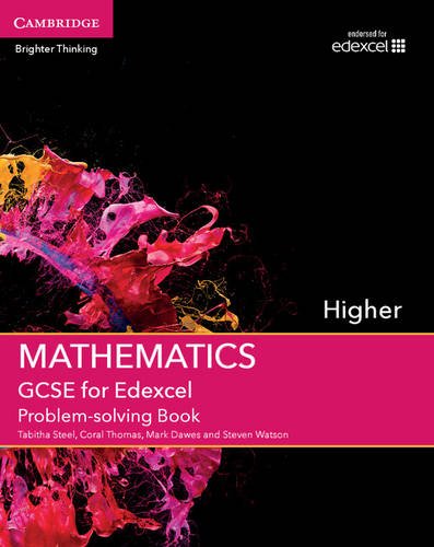 9781107450059: GCSE Mathematics for Edexcel Higher Problem-solving Book (GCSE Mathematics Edexcel)