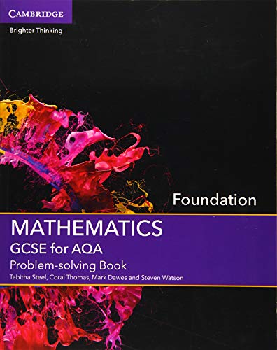 9781107450103: GCSE Mathematics for AQA Foundation Problem-solving Book (GCSE Mathematics AQA)