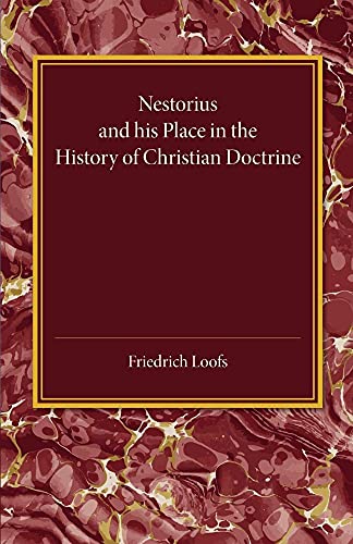 Stock image for Nestorius and his Place in the History of Christian Doctrine for sale by Eighth Day Books, LLC