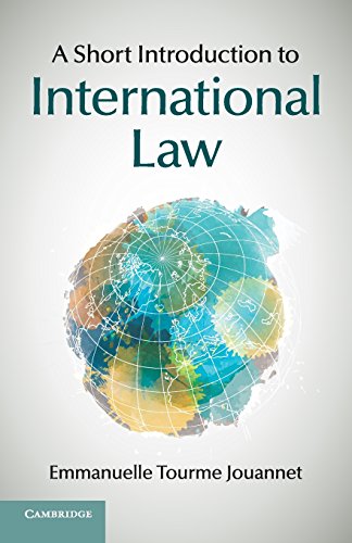 Beispielbild fr A Short Introduction to International Law zum Verkauf von Better World Books