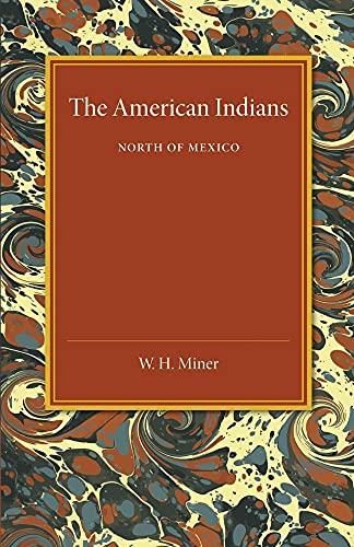 9781107456471: The American Indians: North Of Mexico