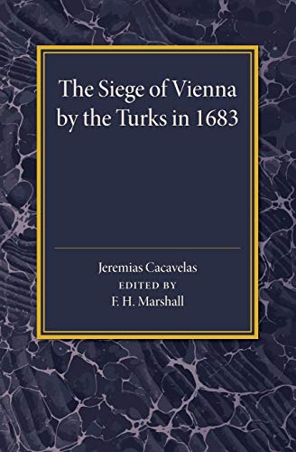 Stock image for The Siege of Vienna by the Turks in 1683: Translated into Greek from an Italian Work Published Anonymously in the Year of the Siege (Greek Edition) for sale by Wonder Book