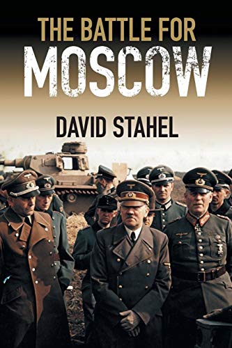 Beispielbild fr The Battle for Moscow zum Verkauf von Prior Books Ltd