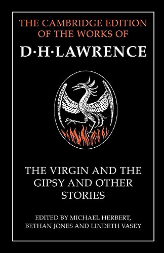 Beispielbild fr The Virgin and the Gipsy and Other Stories (The Cambridge Edition of the Works of D. H. Lawrence) zum Verkauf von Half Price Books Inc.