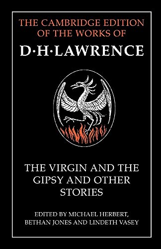 Imagen de archivo de The Virgin and the Gipsy and Other Stories (The Cambridge Edition of the Works of D. H. Lawrence) a la venta por Half Price Books Inc.