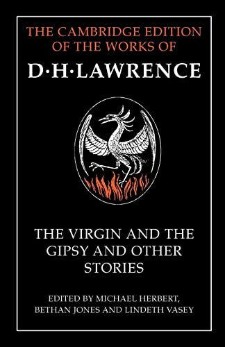 Stock image for The Virgin and the Gipsy and Other Stories (The Cambridge Edition of the Works of D. H. Lawrence) for sale by Half Price Books Inc.