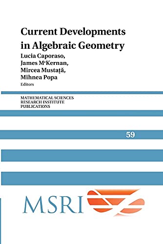 9781107459465: Current Developments in Algebraic Geometry: 59 (Mathematical Sciences Research Institute Publications, Series Number 59)
