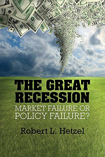 Beispielbild fr The Great Recession: Market Failure Or Policy Failure? (Studies in Macroeconomic History) zum Verkauf von Chiron Media