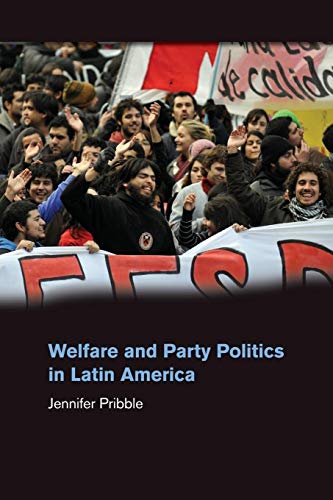 Beispielbild fr Welfare and Party Politics in Latin America zum Verkauf von Books Unplugged