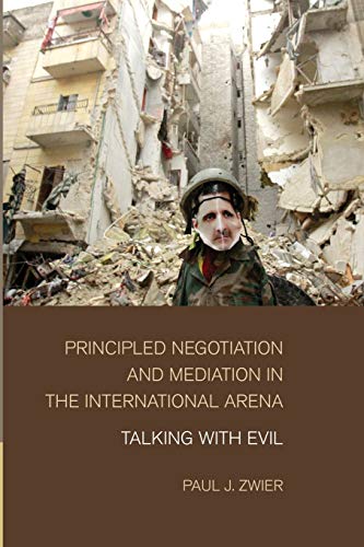 9781107460188: Principled Negotiation and Mediation in the International Arena: Talking With Evil