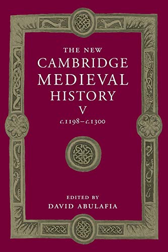 Beispielbild fr The New Cambridge Medieval History: Volume 5, c.1198?c.1300 (The New Cambridge Medieval History, Series Number 5) zum Verkauf von Books Unplugged