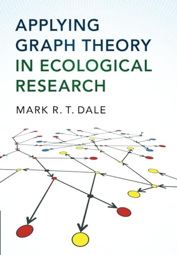 Stock image for Applying Graph Theory in Ecological Research for sale by Blackwell's