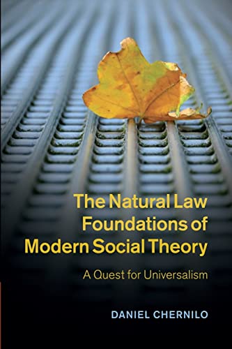 Beispielbild fr The Natural Law Foundations of Modern Social Theory: A Quest For Universalism zum Verkauf von Chiron Media