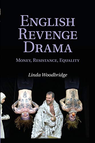 Stock image for English Revenge Drama: Money, Resistance, Equality for sale by A Cappella Books, Inc.