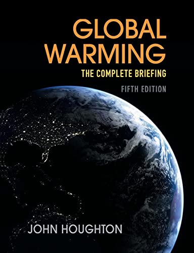 Stock image for Global Warming : The Complete Briefing for sale by Better World Books Ltd