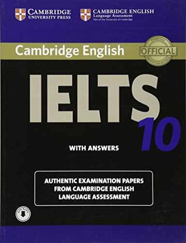 Stock image for Cambridge IELTS 10 Student's Book with Answers with Audio: Authentic Examination Papers from Cambridge English Language Assessment (IELTS Practice Tests) for sale by HPB-Red