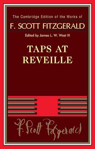 Stock image for Taps at Reveille (The Cambridge Edition of the Works of F. Scott Fitzgerald) for sale by Best and Fastest Books