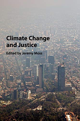 Beispielbild fr Climate Change and Justice zum Verkauf von Prior Books Ltd