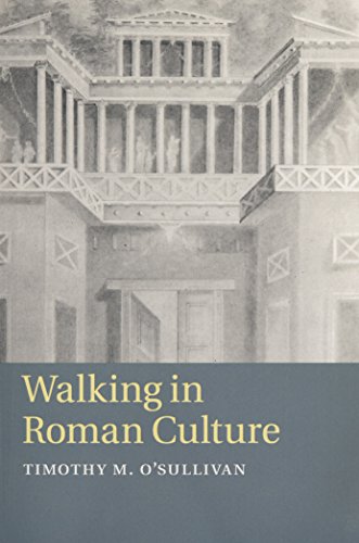 Beispielbild fr Walking in Roman Culture zum Verkauf von AHA-BUCH GmbH