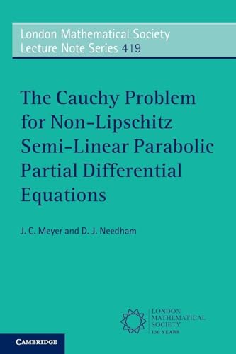 The Cauchy Problem for Non-Lipschitz Semi-Linear Parabolic Partial Differential Equations