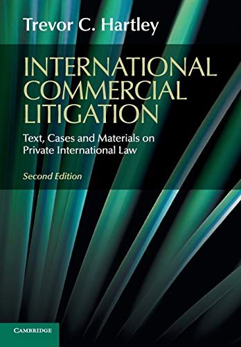 Imagen de archivo de International Commercial Litigation: Text, Cases and Materials on Private International Law a la venta por WorldofBooks