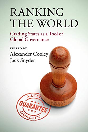Stock image for Ranking the World: Grading States as a Tool of Global Governance for sale by Books Unplugged