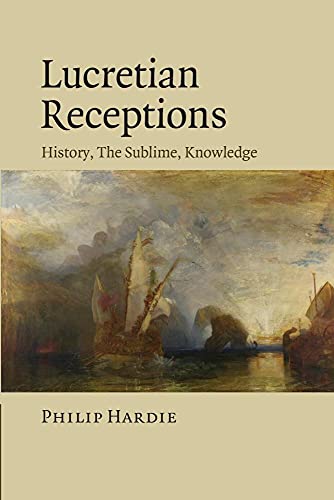 9781107485327: Lucretian Receptions: History, The Sublime, Knowledge