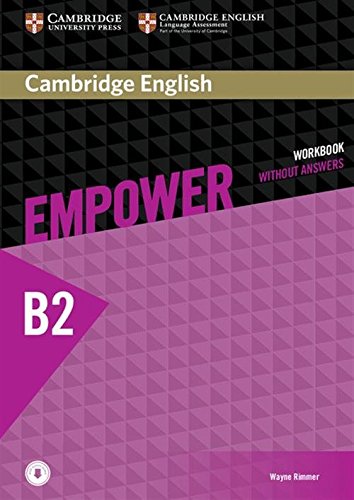 Imagen de archivo de Cambridge English Empower Upper Intermediate Workbook without Answers with Downloadable Audio a la venta por WorldofBooks