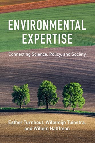 Stock image for Environmental Expertise: Connecting Science, Policy and Society Turnhout, Esther for sale by Zebra Books